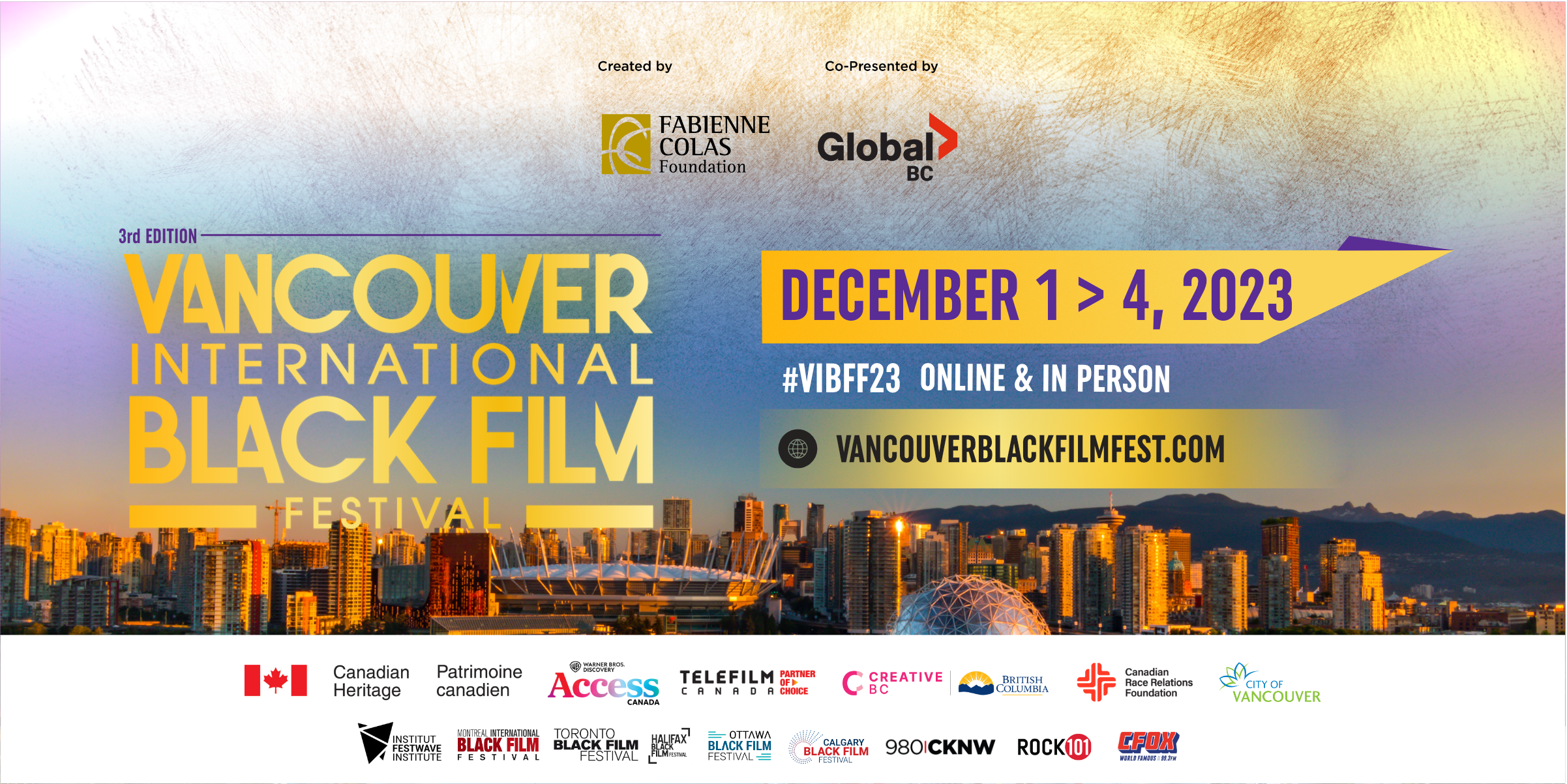 3RD EDITION OF THE VANCOUVER INTERNATIONAL BLACK FILM FESTIVAL IS BACK FROM DECEMBER 1 – 4, 2023 Celebrating Cultural Diversity and Creative Excellence with 40 films from around the globe!